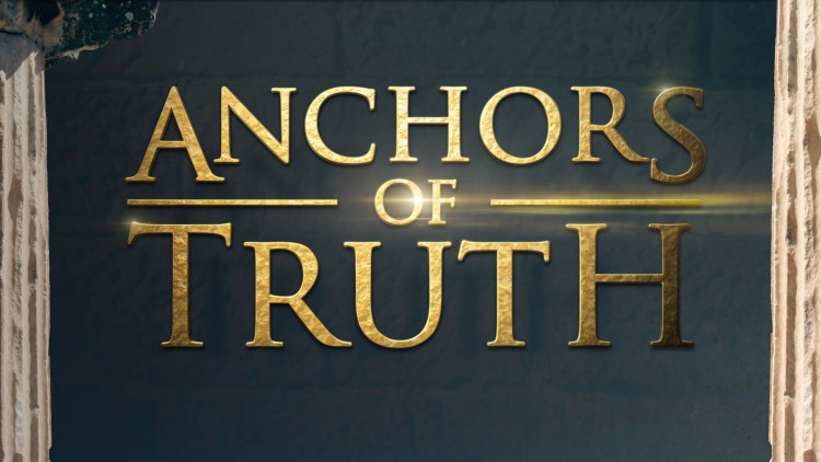 Anchors of Truth