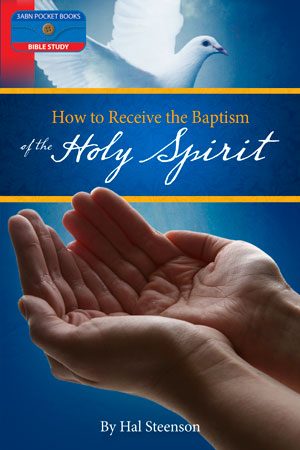 How to Receive the Baptism of the Holy Spirit - booklet