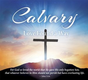 Calvary — Love Found a Way CD