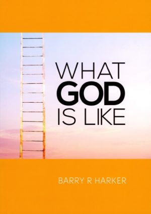What God is Like Barry Harker Front