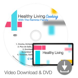 Healthy Living Cooking with the Ramirez Family