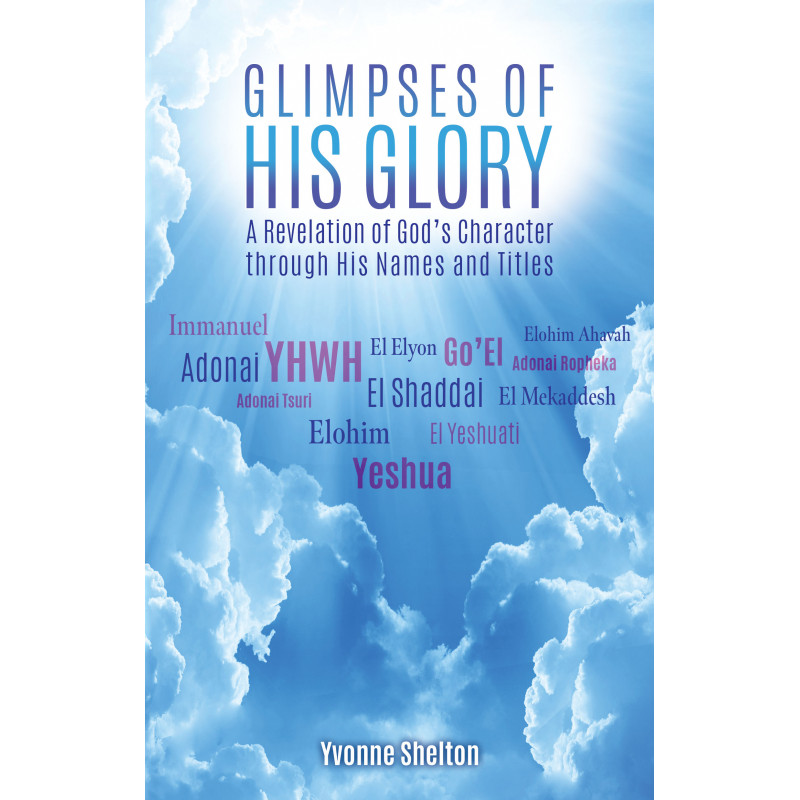 Glimpses of His Glory