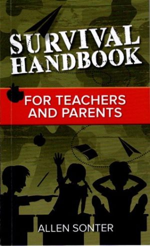 Survival Handbook for Teachers and Parents