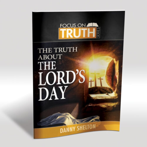 The Truth About The Lord's Day