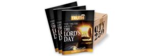 The Truth About The Lord's Day - Case of 250