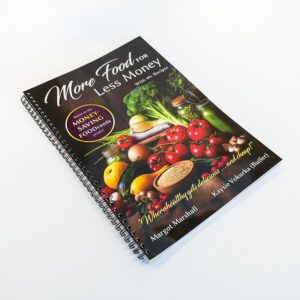 More Food for Less Money Cookbook