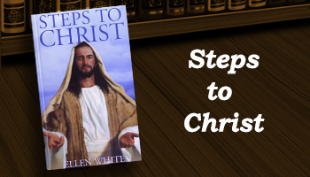 Read Steps to Christ